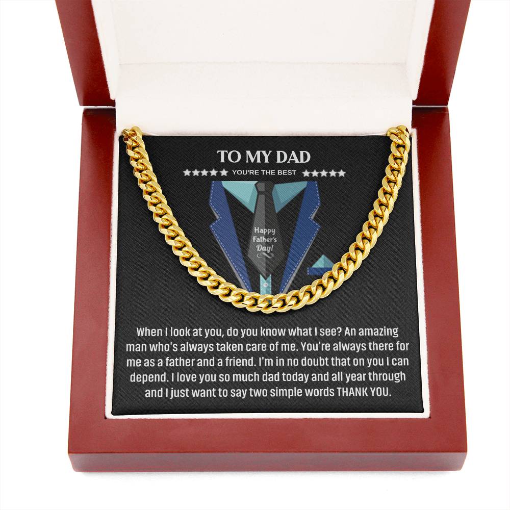 To My Dad - You're The Best - Cuban Link Chain