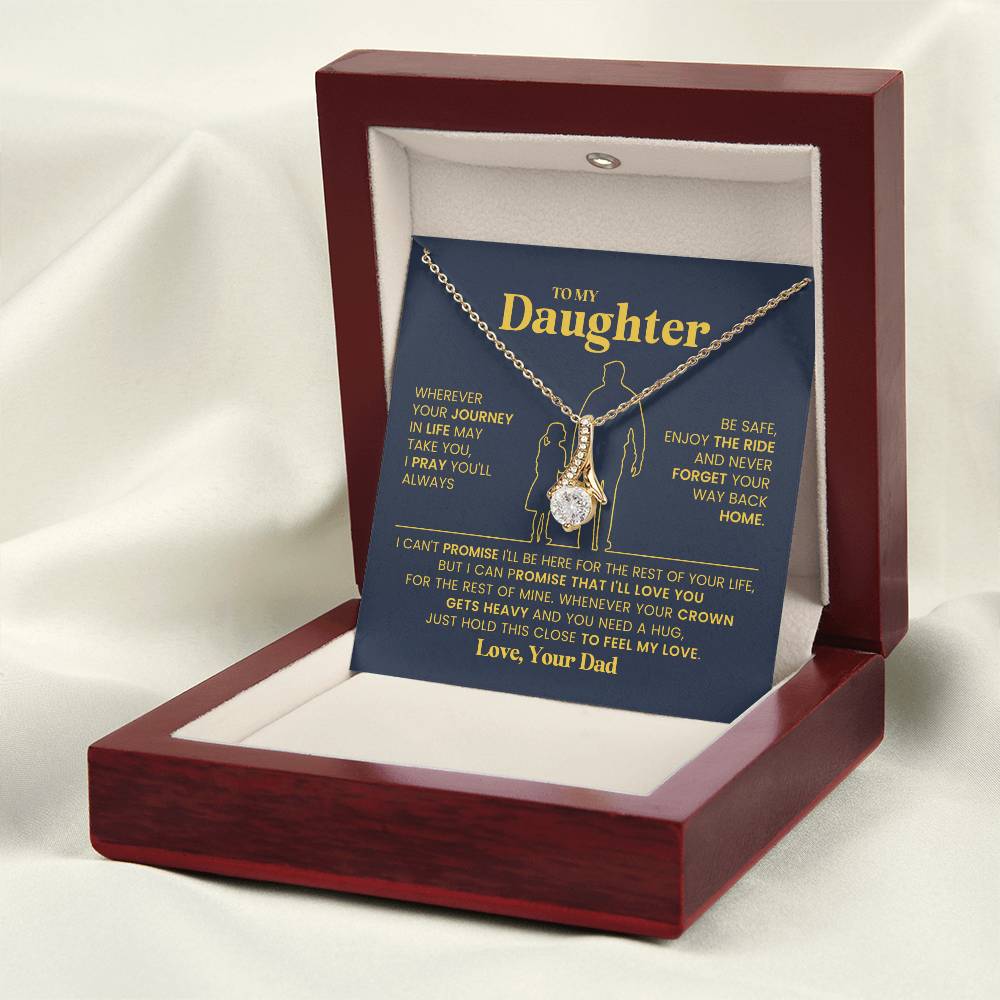 To My Daughter - Alluring Beauty Necklace - Gift From Dad