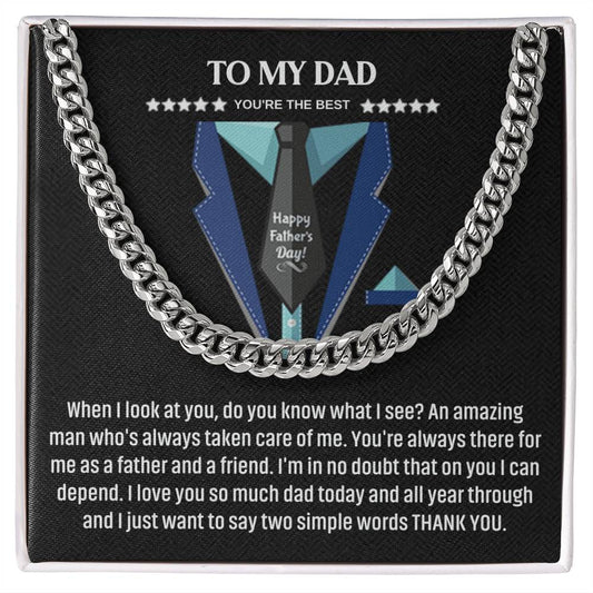 To My Dad - You're The Best - Cuban Link Chain