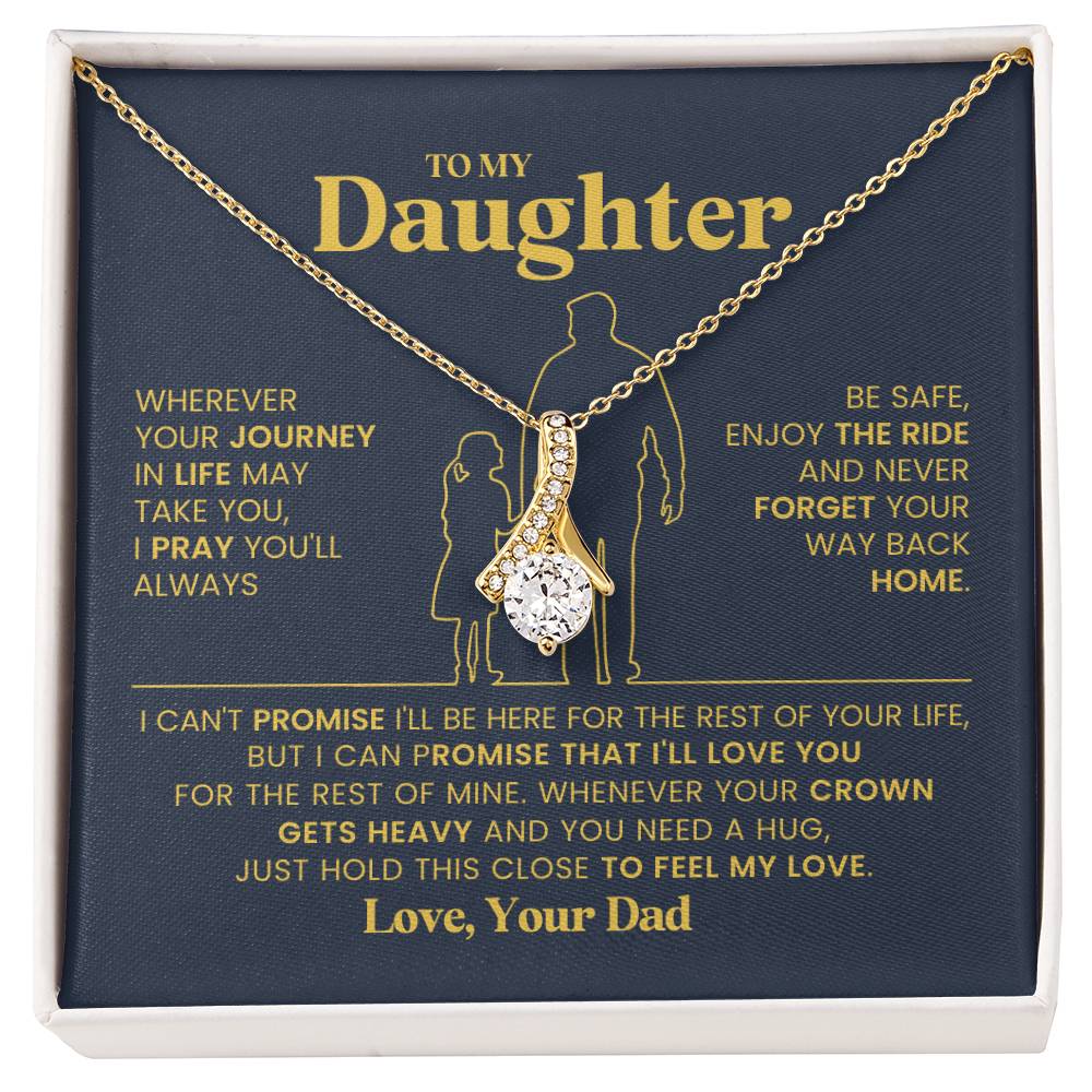 To My Daughter - Alluring Beauty Necklace - Gift From Dad