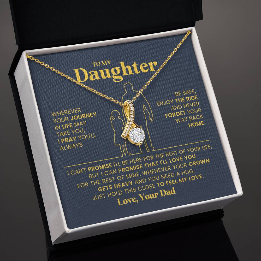 To My Daughter - Alluring Beauty Necklace - Gift From Dad