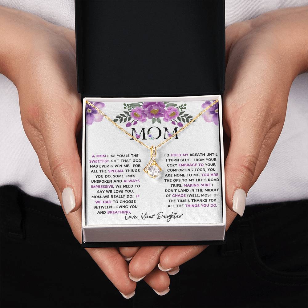 To My Mom Alluring Beauty Necklace