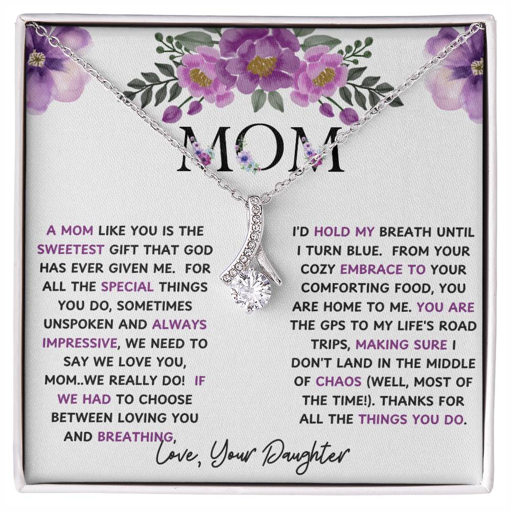 To My Mom Alluring Beauty Necklace