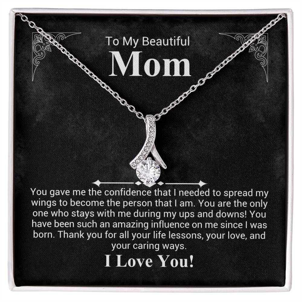 To My beautiful Mom - Alluring Beauty Necklace