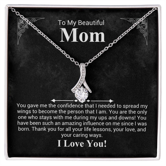To My beautiful Mom - Alluring Beauty Necklace