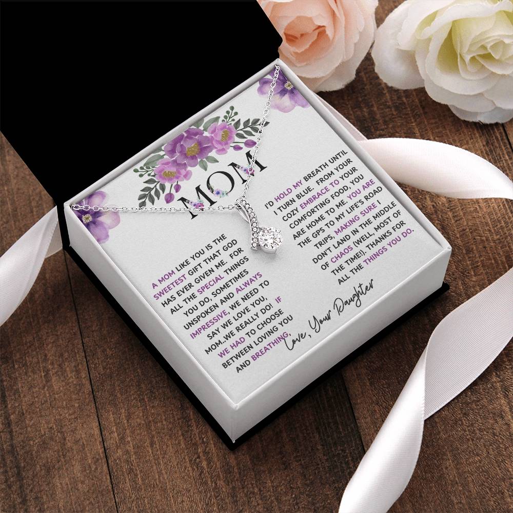 To My Mom Alluring Beauty Necklace