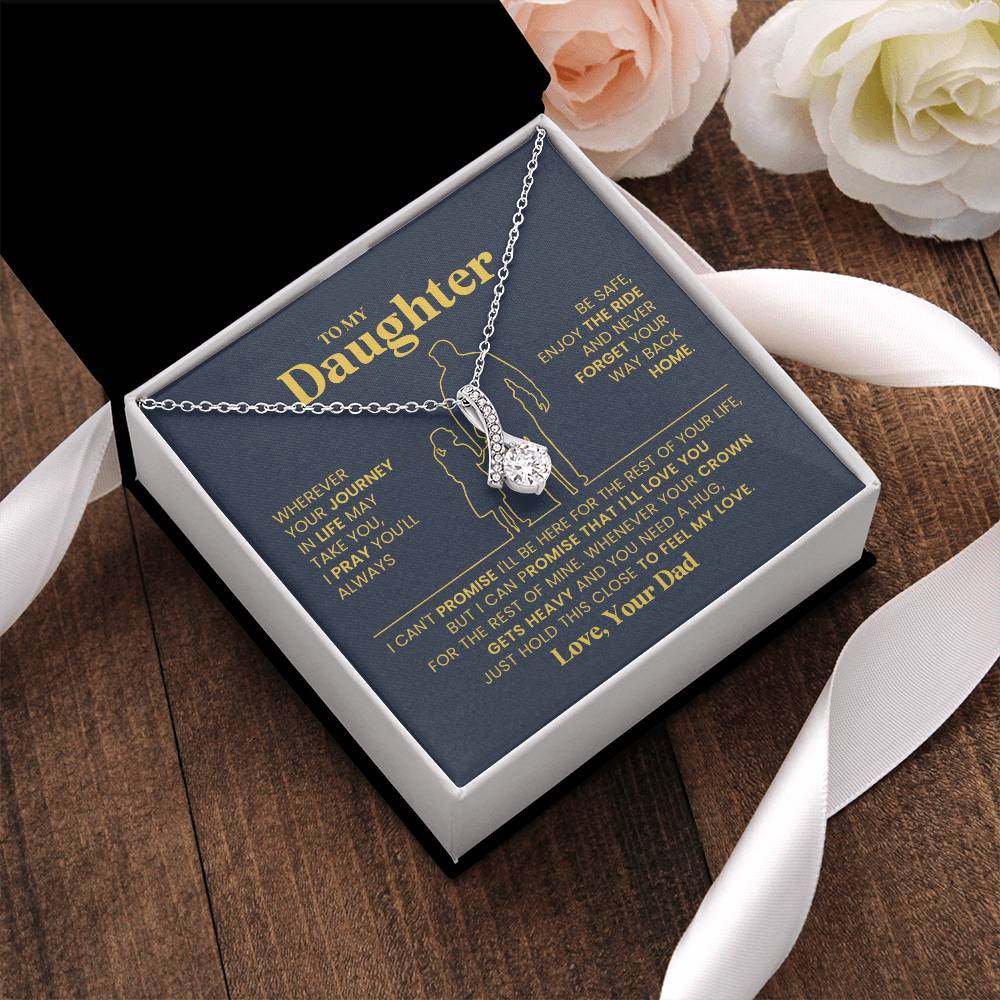 To My Daughter - Alluring Beauty Necklace - Gift From Dad