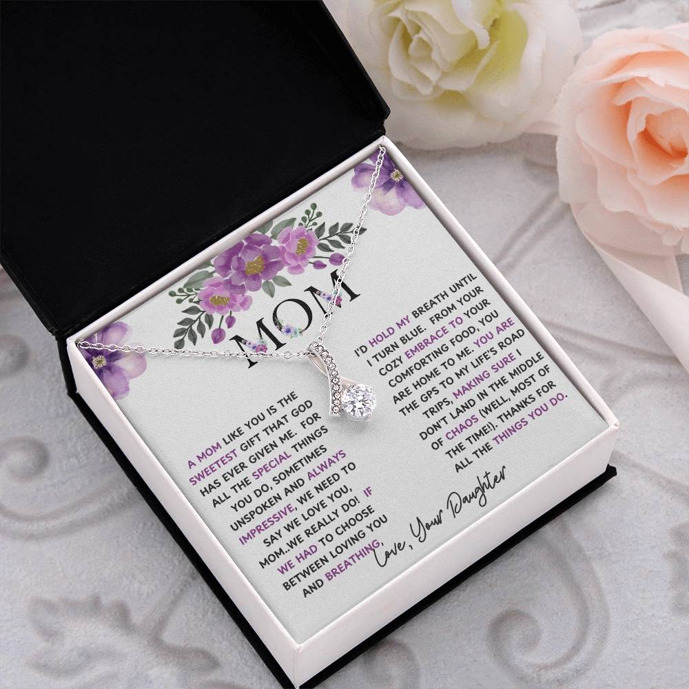 To My Mom Alluring Beauty Necklace