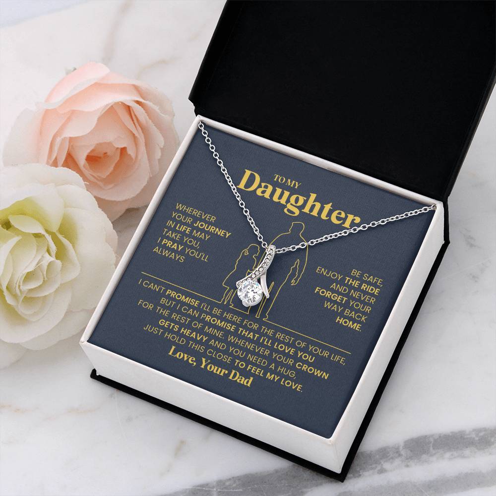 To My Daughter - Alluring Beauty Necklace - Gift From Dad
