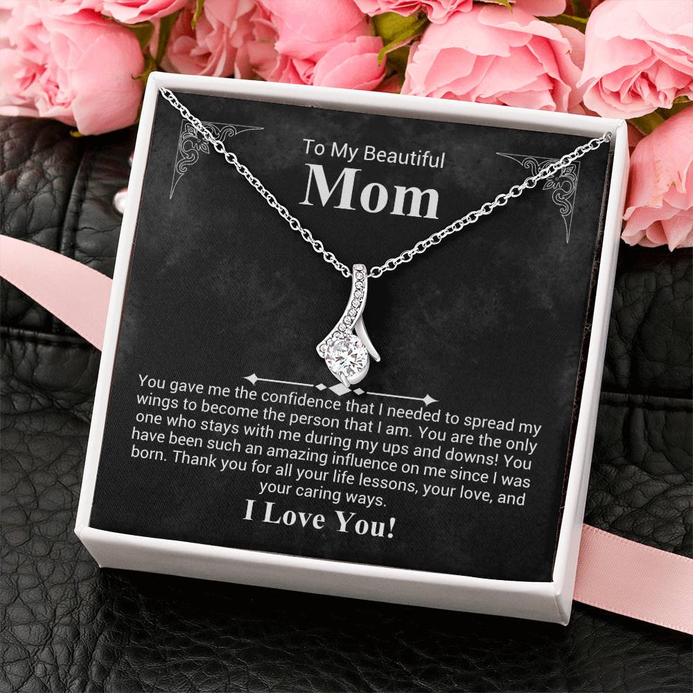 To My beautiful Mom - Alluring Beauty Necklace