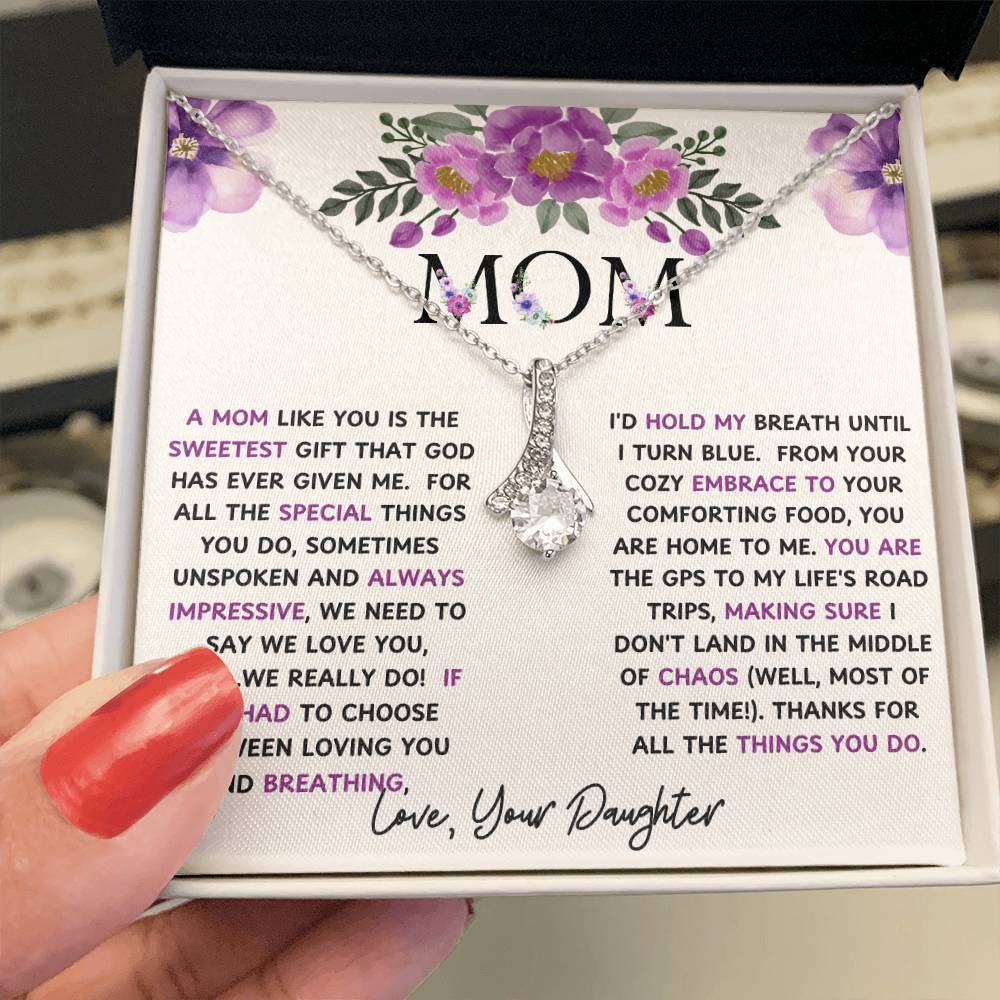 To My Mom Alluring Beauty Necklace