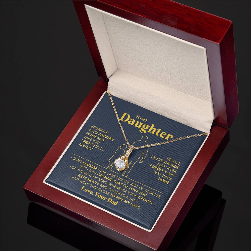 To My Daughter - Alluring Beauty Necklace - Gift From Dad