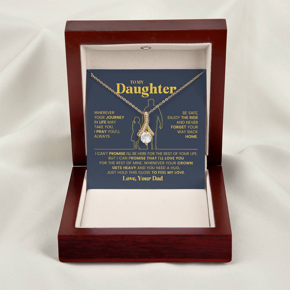 To My Daughter - Alluring Beauty Necklace - Gift From Dad