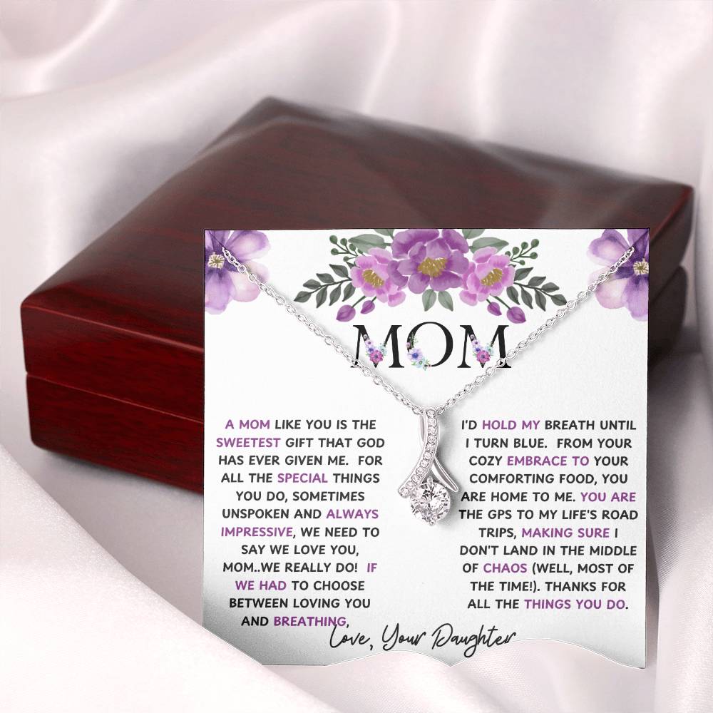 To My Mom Alluring Beauty Necklace
