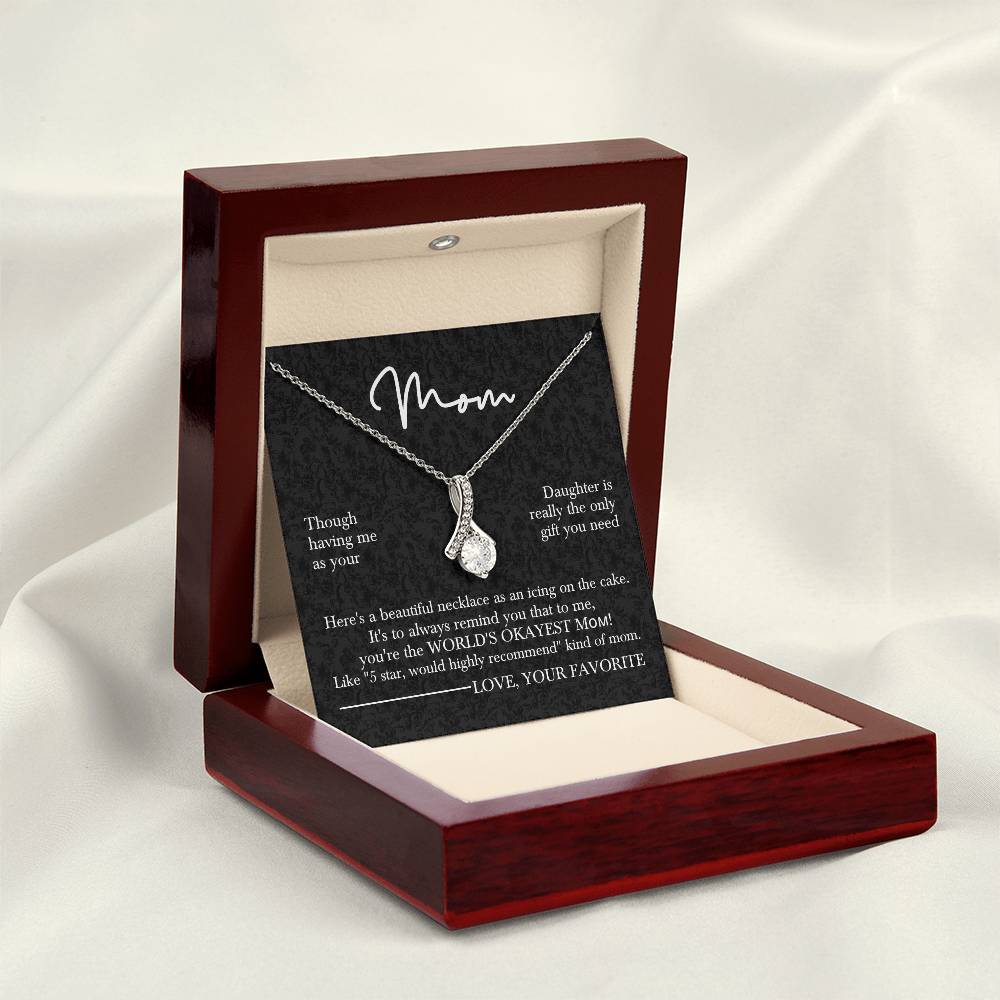 Mom’s Sparkling Alluring Beauty Necklace– Funny Message Card "World's Okayest Mom" Edition