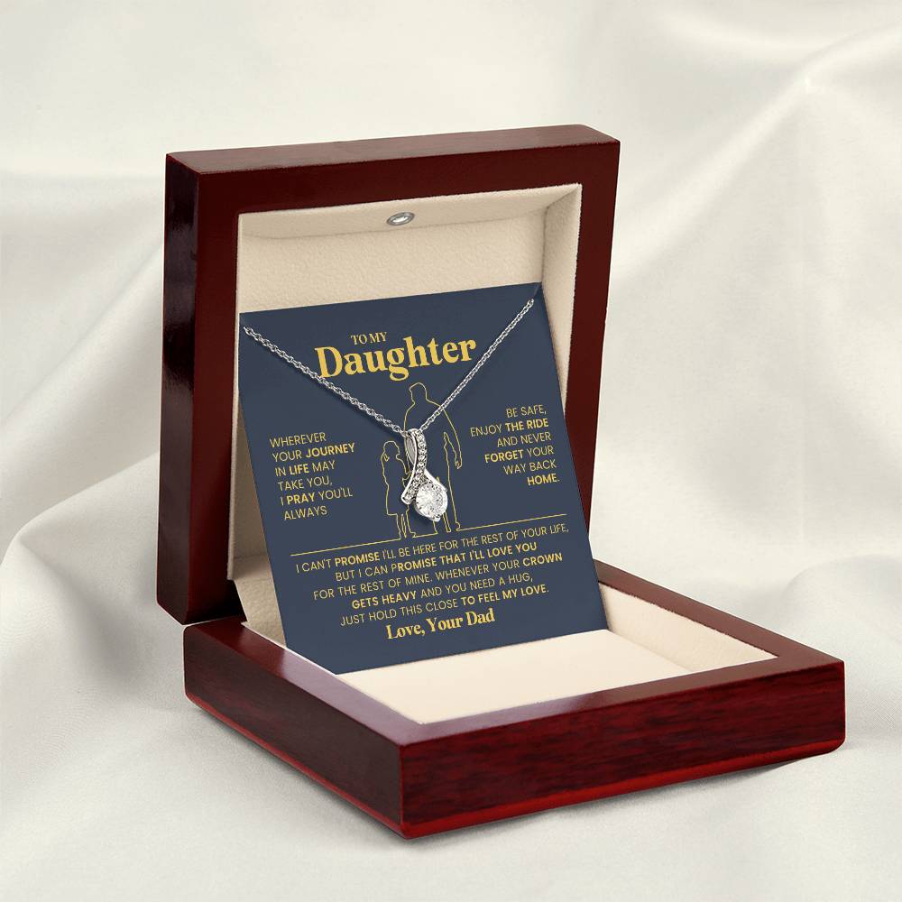 To My Daughter - Alluring Beauty Necklace - Gift From Dad