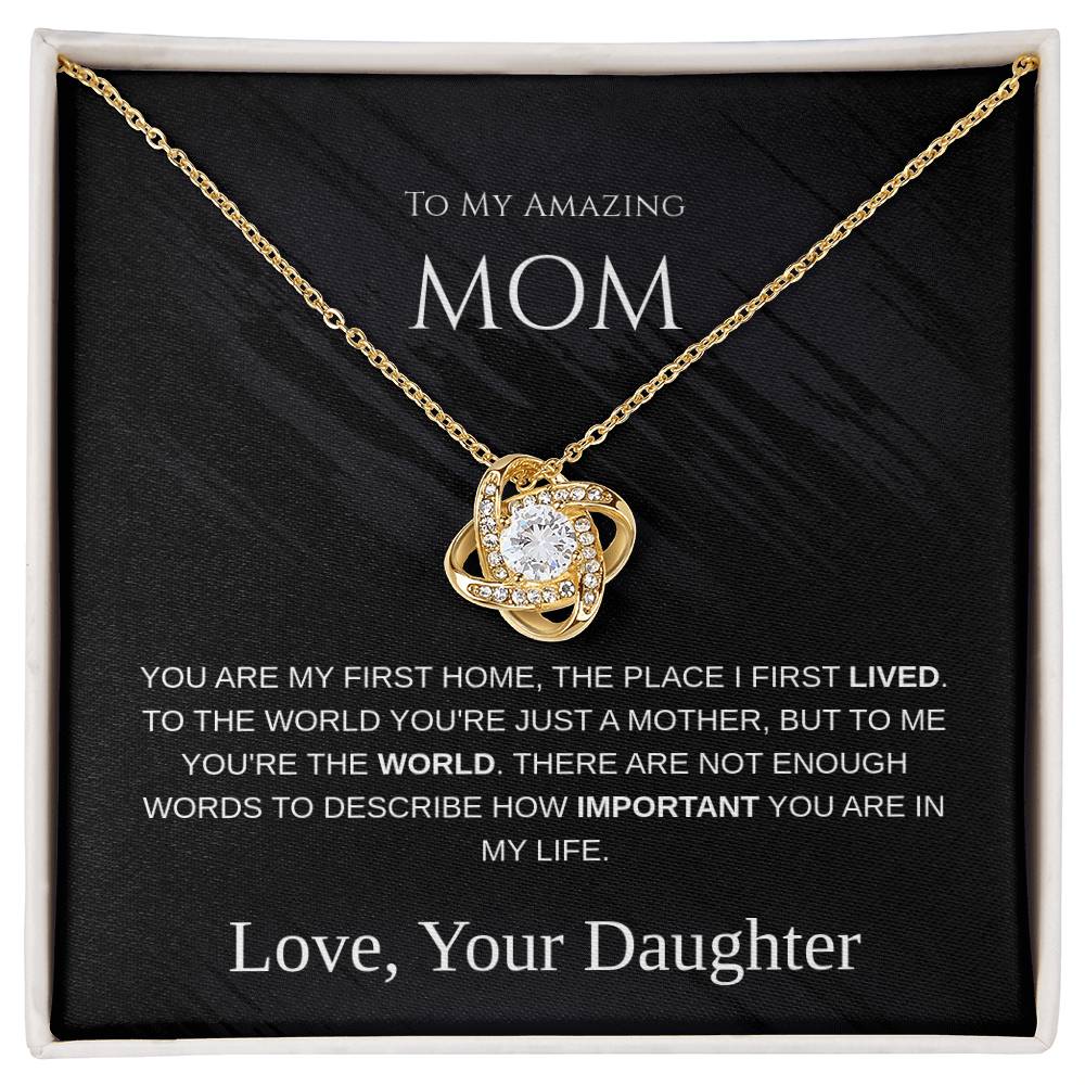 To My Amazing Mom - Love Knot Necklace - Mother's Day Gift