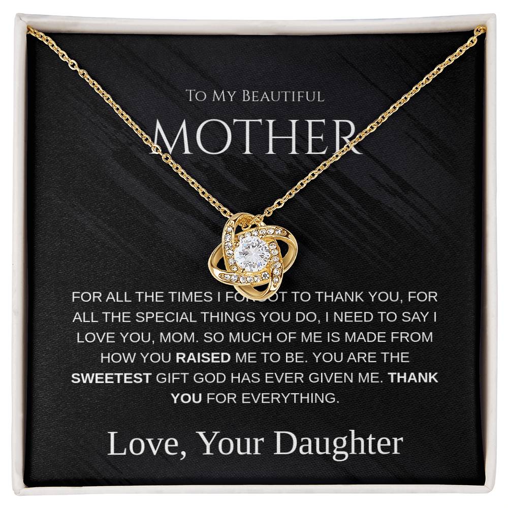 To My Beautiful Mom - Love Knot Necklace - Mother's Day Gift