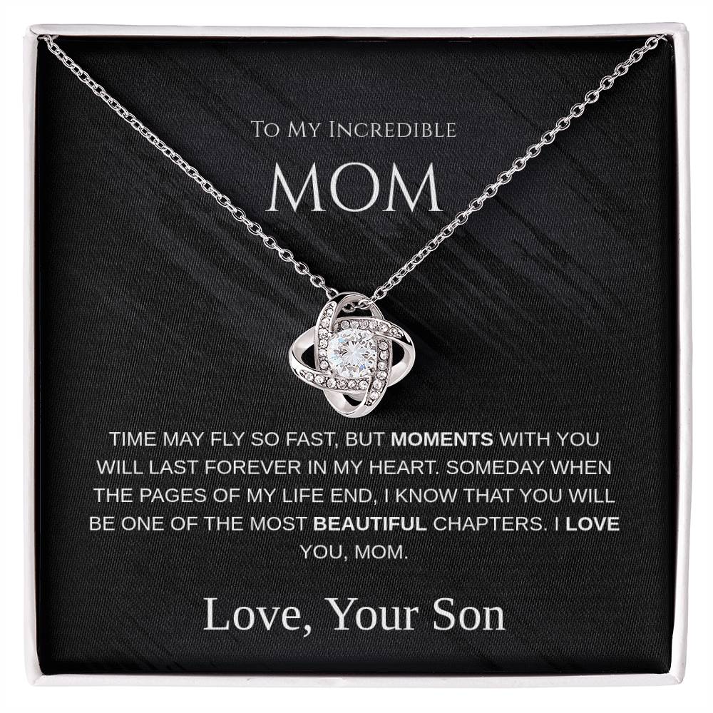 To My Incredible Mom - Love Knot Necklace - Mother's Day Gift