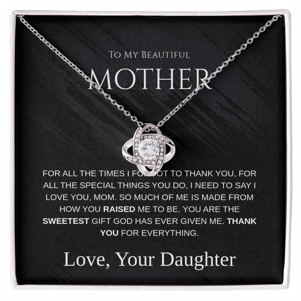 To My Beautiful Mom - Love Knot Necklace - Mother's Day Gift