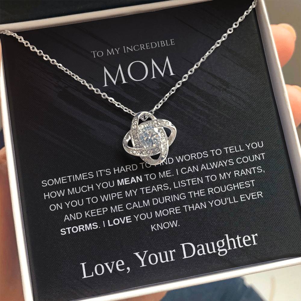To My Incredible Mom - Love Knot Necklace - Mother's Day Gift