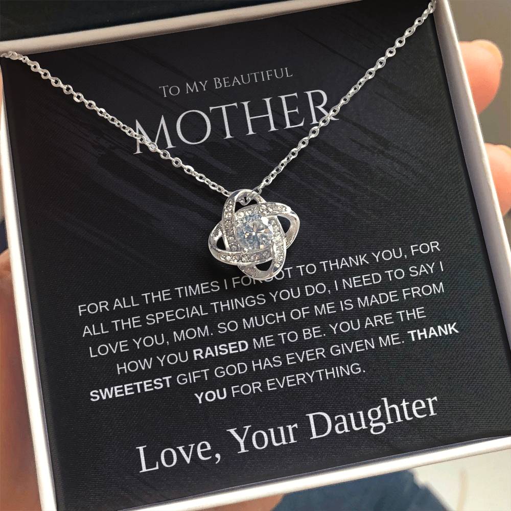 To My Beautiful Mom - Love Knot Necklace - Mother's Day Gift