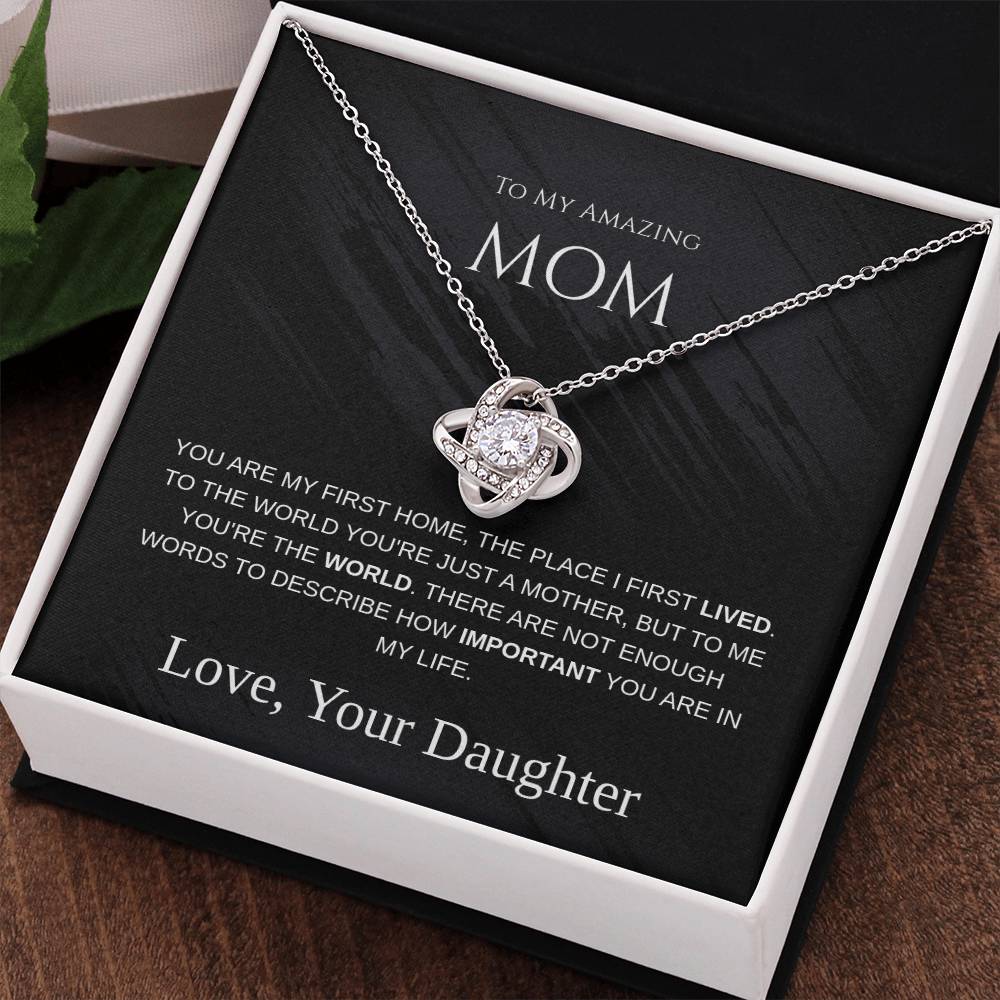 To My Amazing Mom - Love Knot Necklace - Mother's Day Gift