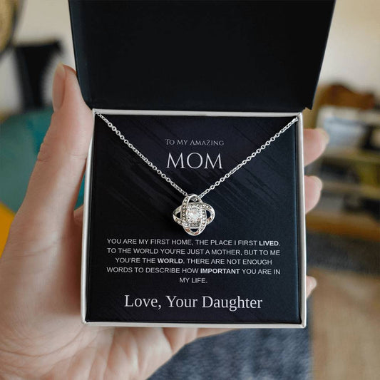 To My Amazing Mom - Love Knot Necklace - Mother's Day Gift