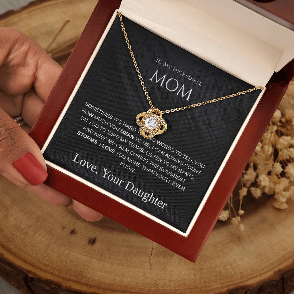 To My Incredible Mom - Love Knot Necklace - Mother's Day Gift