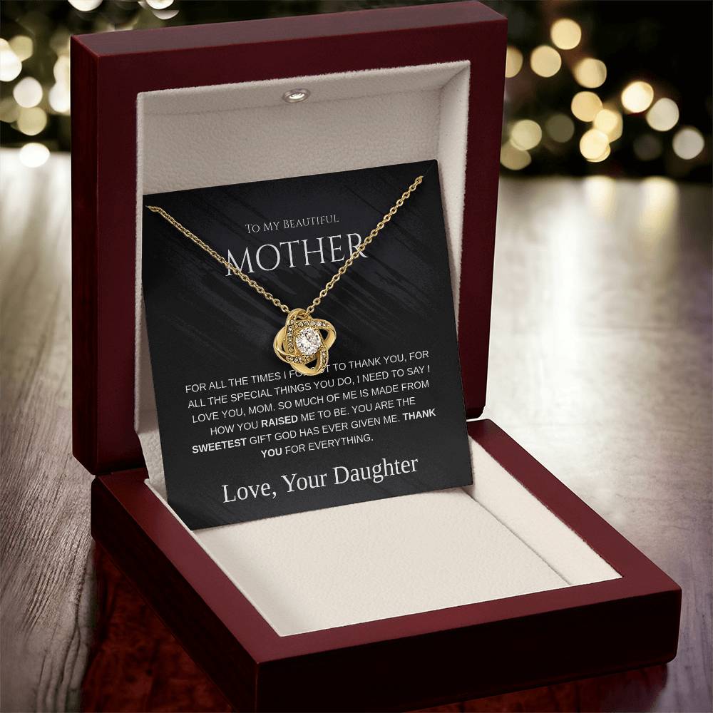 To My Beautiful Mom - Love Knot Necklace - Mother's Day Gift