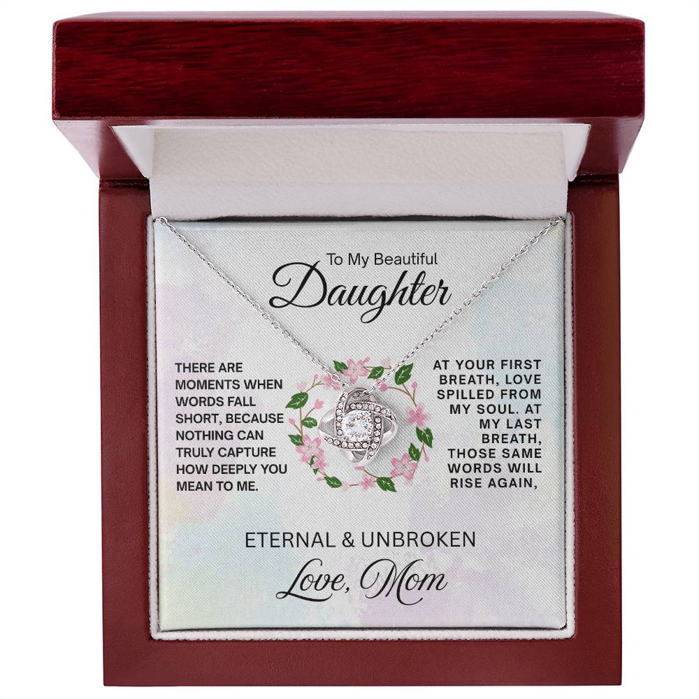 To My Beautiful Daughter - Love Knot Necklace - Eternal & Unbroken