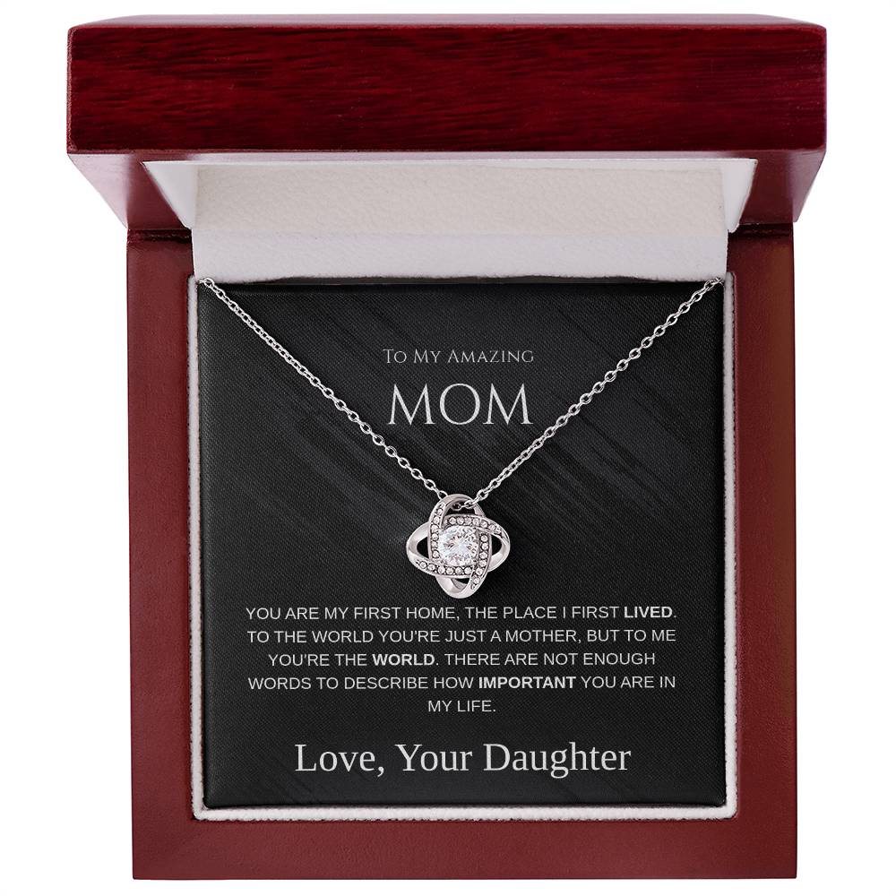 To My Amazing Mom - Love Knot Necklace - Mother's Day Gift