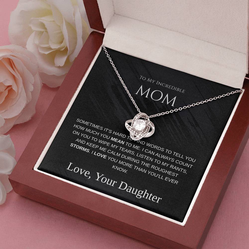 To My Incredible Mom - Love Knot Necklace - Mother's Day Gift