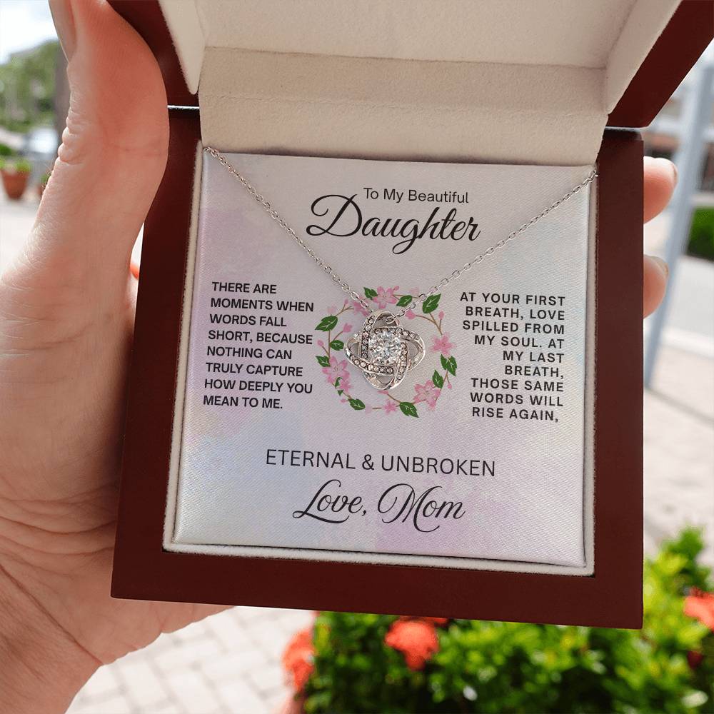 To My Beautiful Daughter - Love Knot Necklace - Eternal & Unbroken