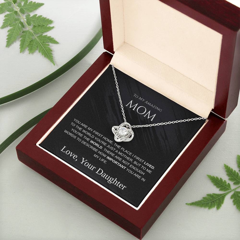 To My Amazing Mom - Love Knot Necklace - Mother's Day Gift