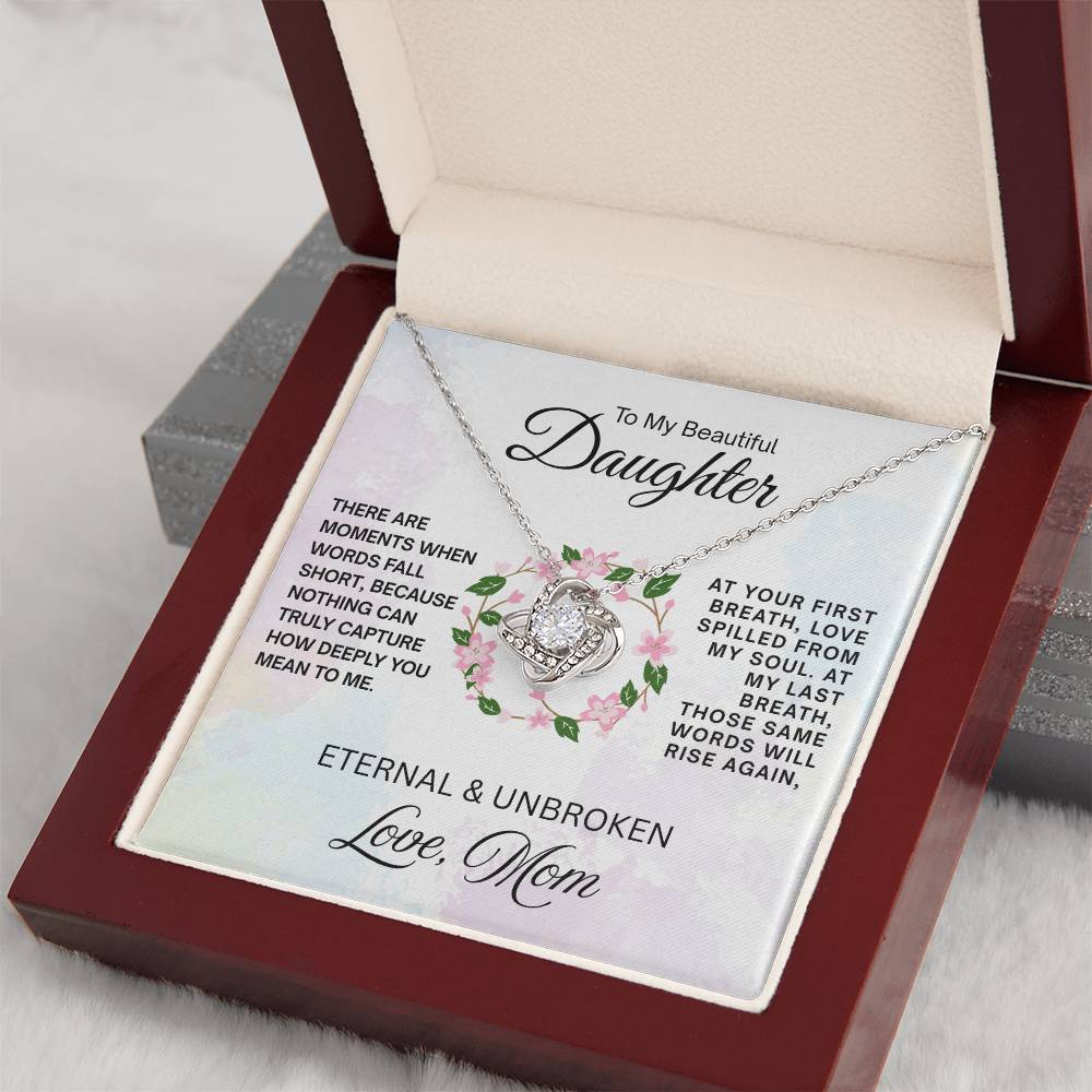 To My Beautiful Daughter - Love Knot Necklace - Eternal & Unbroken