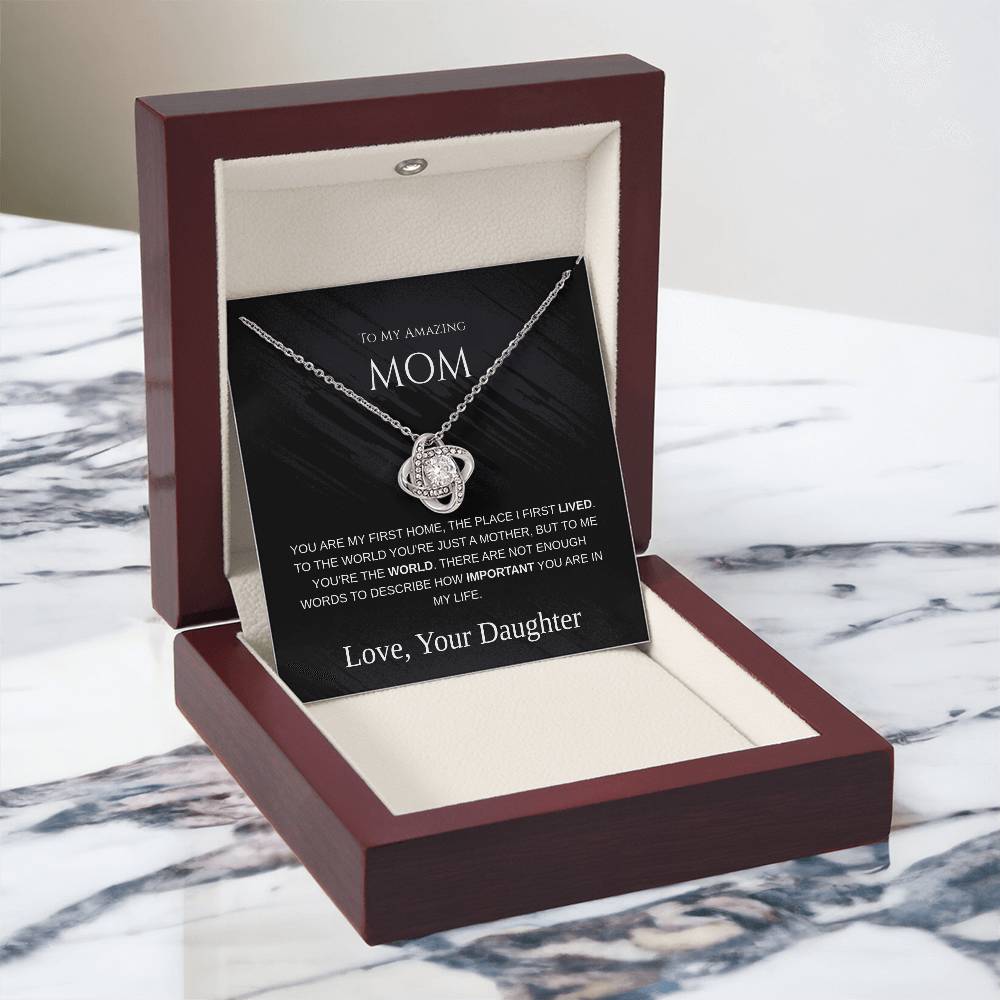 To My Amazing Mom - Love Knot Necklace - Mother's Day Gift