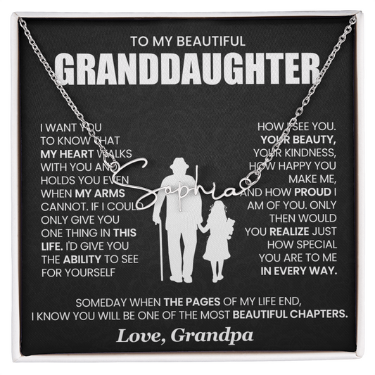To My beautiful Granddaughter - Signature Name Necklace