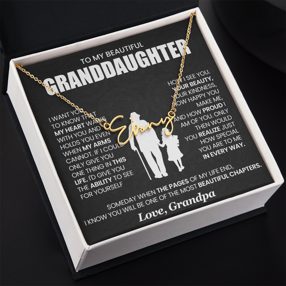 To My beautiful Granddaughter - Signature Name Necklace