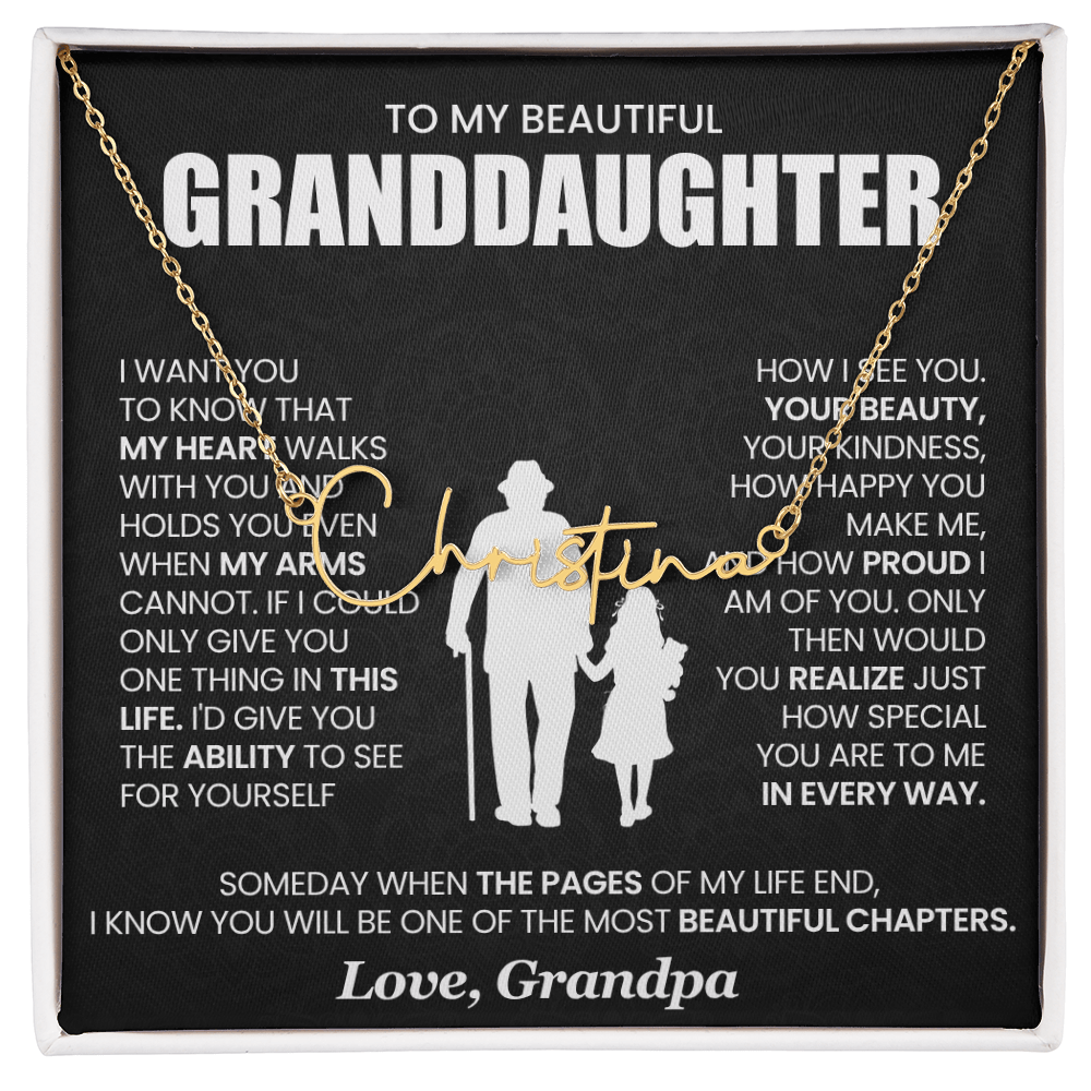 To My beautiful Granddaughter - Signature Name Necklace
