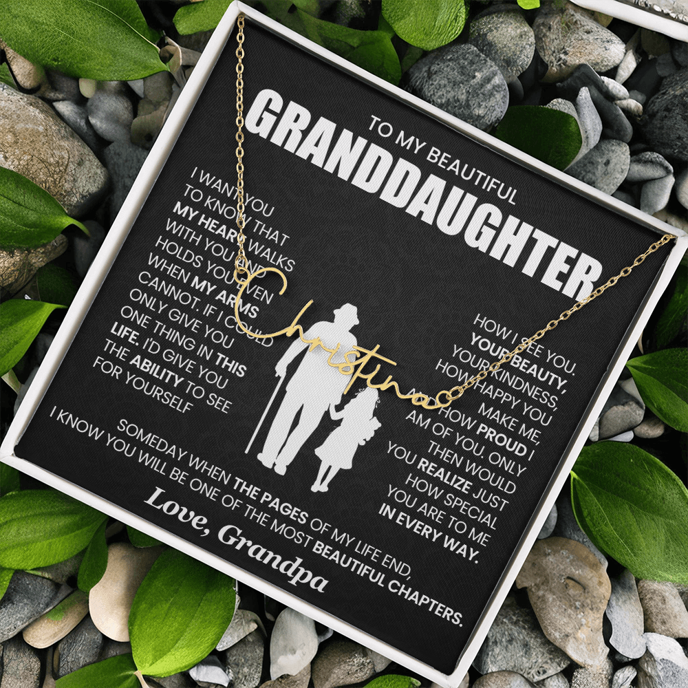 To My beautiful Granddaughter - Signature Name Necklace
