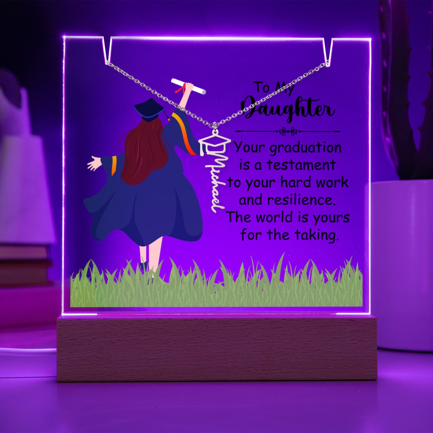 To My Daughter - Graduation Gift