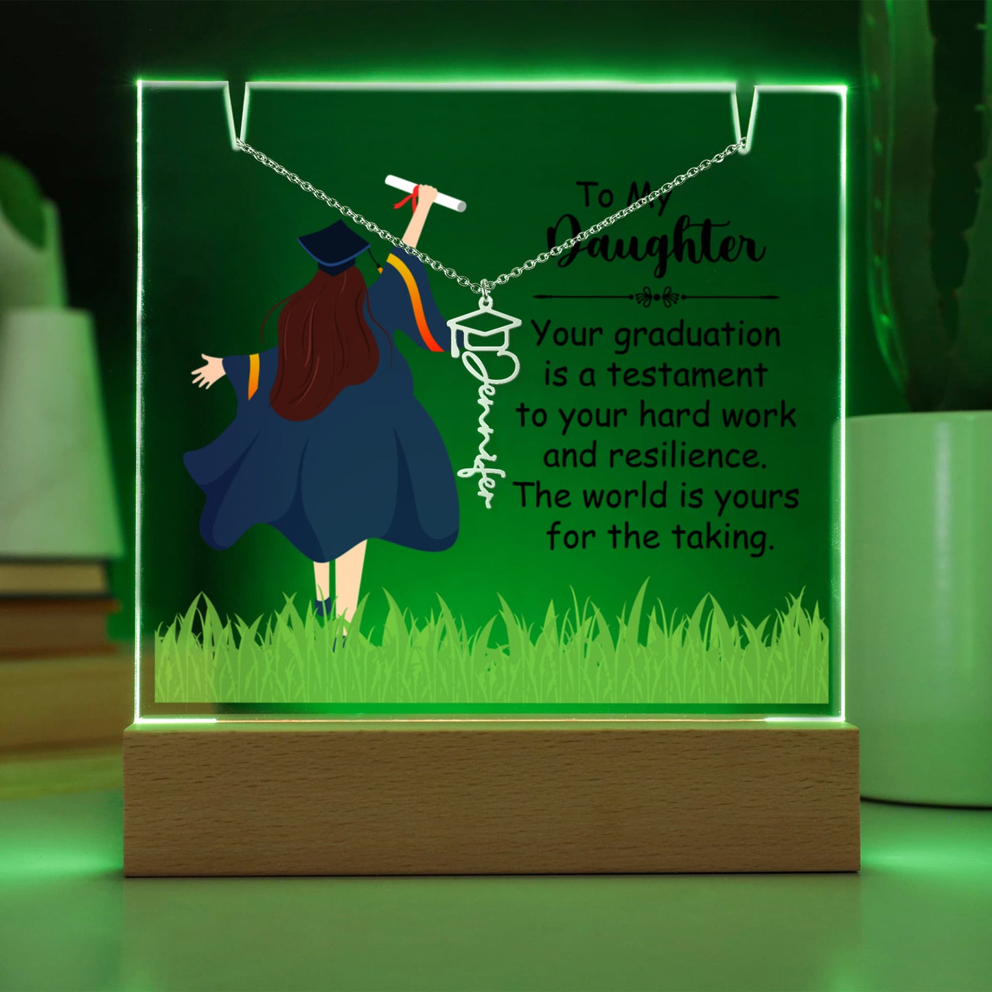 To My Daughter - Graduation Gift