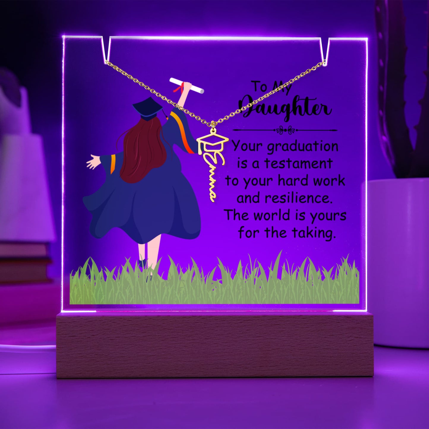 To My Daughter - Graduation Gift