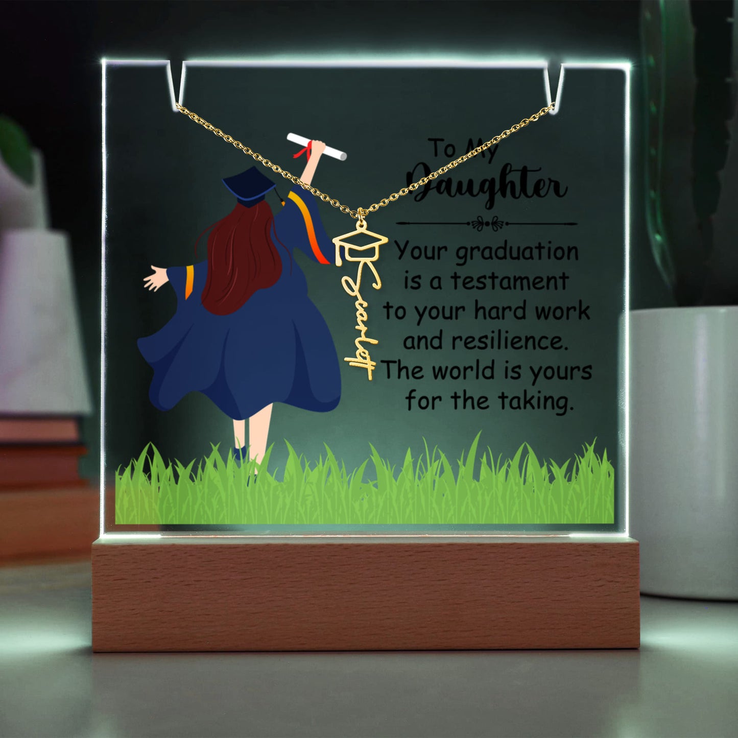 To My Daughter - Graduation Gift