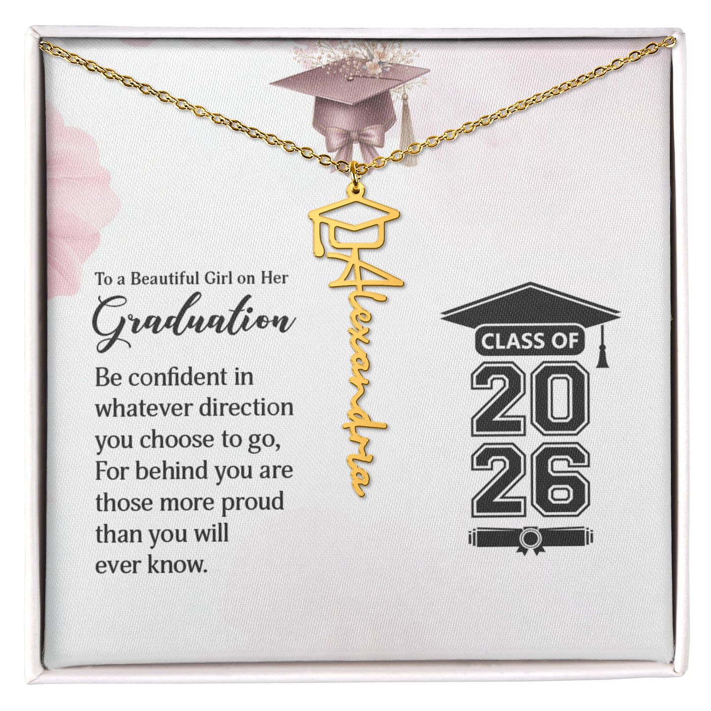 To My Beautiful Girl on Her Graduation - Gift For Daughter - Graduation Name Necklace